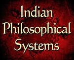 Indian Philosophical Systems