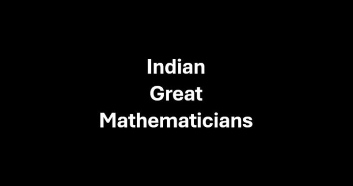 Indian Mathematics: Great Mathematicians and Their Contributions