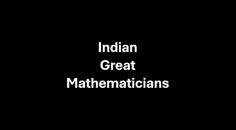 Indian Great Mathematicians